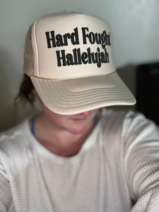 Hard Fought Hallelujah Hat